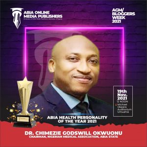 Abia Online Media AGM: Dr. Chimezie Godswill Okwuonu Emerges Abia Health Personality of The Year 2021