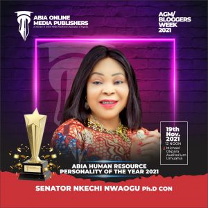 Abia Online Media AGM/Bloggers Week: Senator Nkechi Nwaogu Emerges Abia Human Resource Personality of The Year 2021